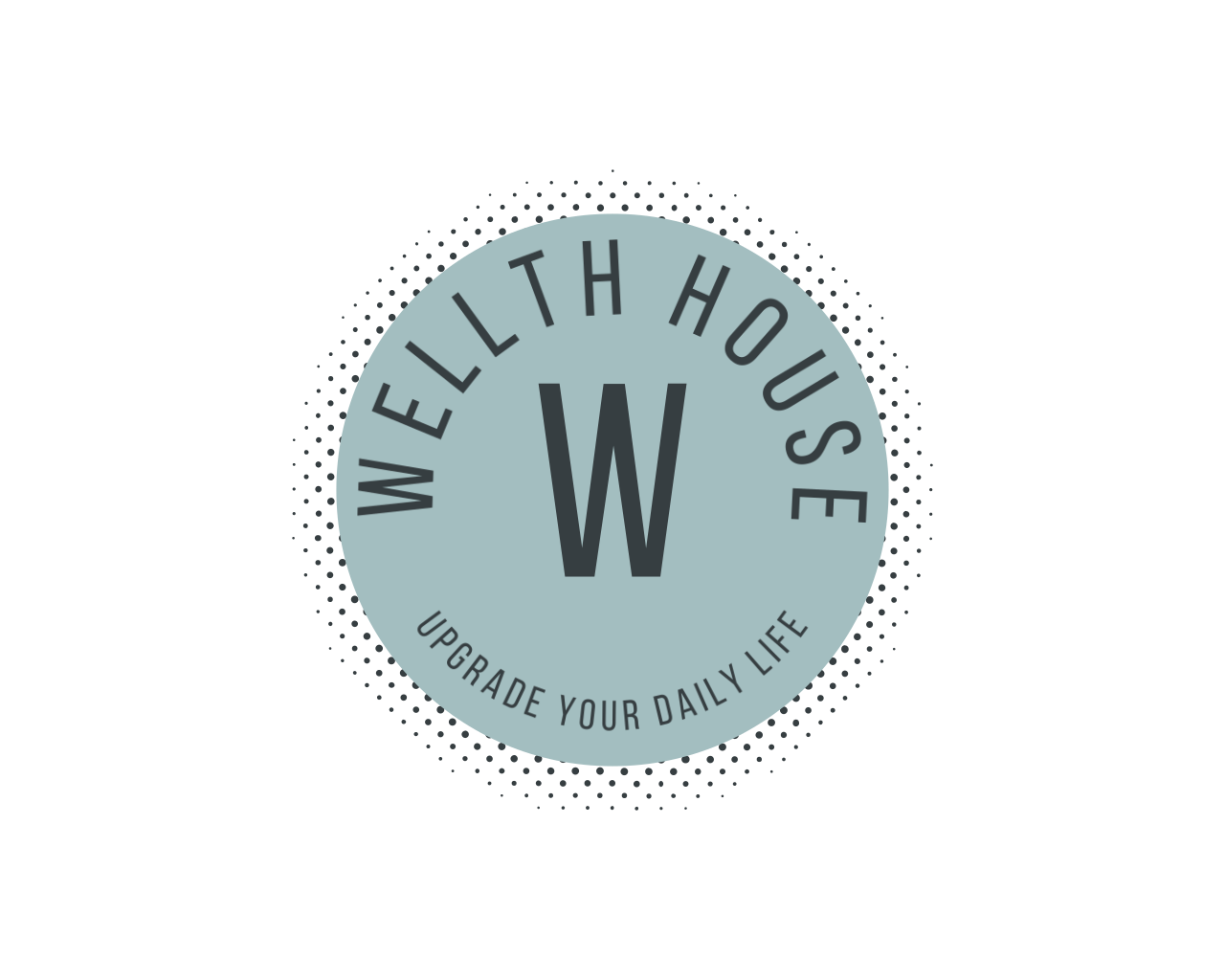 Wellth House